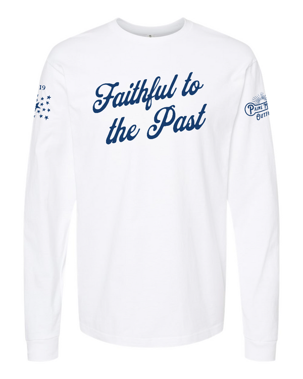 FAITHFUL TO THE PAST LONG-SLEEVE T