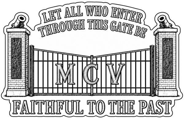MCV GATES - FAITHFUL TO THE PAST - STICKER